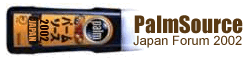 【PalmSource-Japan 2002関連】